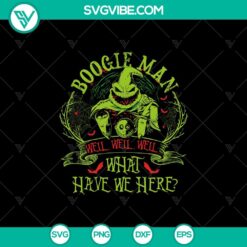 Boogie Man and Oogie Boogie SVG Cricut files featuring "Well Well Well What Have We Here" design, perfect for Halloween crafting projects.