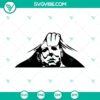 Michael Myers peekaboo SVG for Cricut, horror face design perfect for Halloween crafting projects.