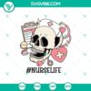 Nurse Life Skeleton and Skull Nurse design SVG for Cricut crafting, perfect for nursing professionals.