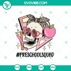 Preschool Squad Skeleton SVG featuring Skeleton Teacher Life design, suitable for Cricut crafting.
