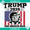 Trump 2024 "Take America Back" design for instant download, featuring patriotic elements and text.
