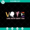 Feminist voting rights design featuring a gavel, "Vote Like Ruth Sent You" SVG, "Vote for Your Rights" SVG, Women’s Rights PNG for Cricut.