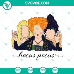 Hocus Pocus Halloween SVG with 3 Sanderson Sisters - unique and spooky design for crafts and decorations.