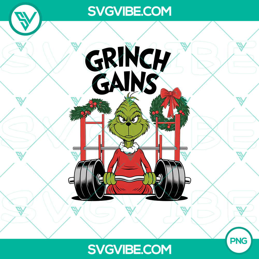 Grinch Gains Christmas PNG – Funny and Festive Holiday Design Grinch-themed Christmas PNG graphic perfect for festive celebrations, combining humor and holiday spirit.