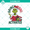 Grinch Mode Activated Christmas PNG - Humorous holiday design with festive elements, perfect for Christmas merchandise.