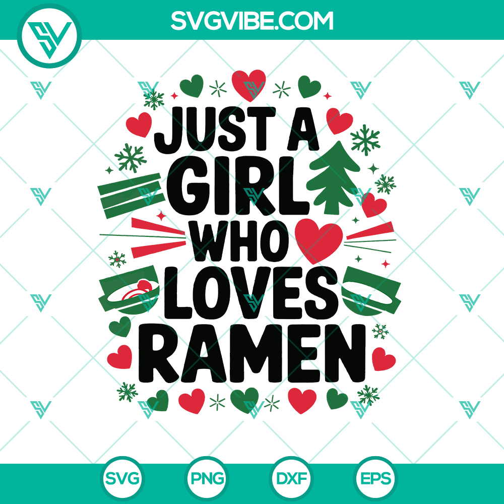 Just A Girl Who Loves Ramen Merry Christmas SVG – Funny Holiday Design in DXF, EPS, PNG "Just A Girl Who Loves Ramen Merry Christmas SVG featuring funny holiday design in DXF, EPS, PNG for holiday crafting projects."