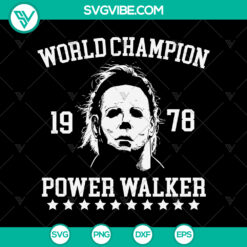 World Champion 1978 Power Walker SVG files featuring Michael Myers character for download in SVG format.