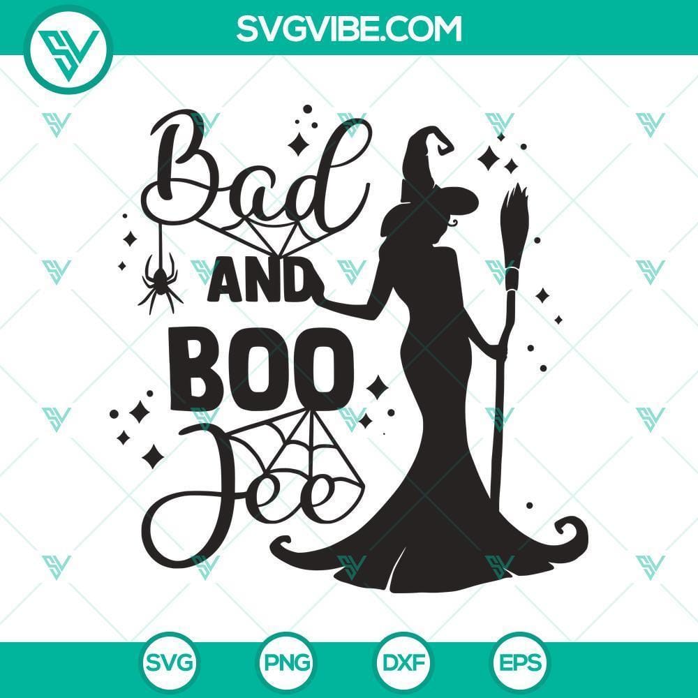 Halloween SVG, Bad And Boo Jee SVG, Boo SVG, Halloween SVG, Witch SVG Spooky Halloween witch themed SVG design with text "Bad And Boo Jee". Perfect for Halloween crafts.