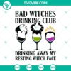 Bad Witches Drinking Club SVG featuring Halloween, Scary, and Witches themes. Perfect for spooky craft projects.
