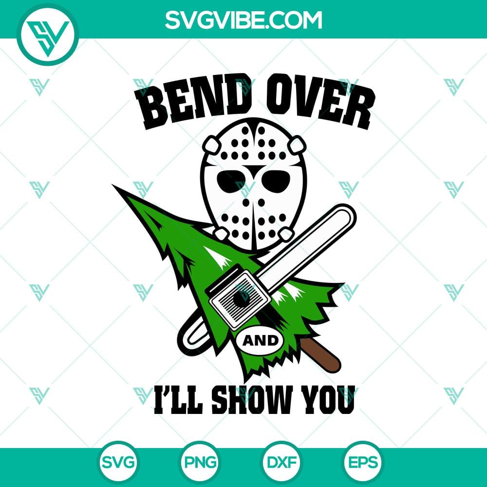 bend-over-it8217ll-show-you-svg-jason-voorhees-svg-horror-characters-svg.jpg Bend Over It'll Show You SVG featuring Jason Voorhees and Horror Characters, spooky design for crafting projects.