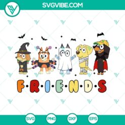 Bluey and Friends Halloween themed SVG design for Cartoons Group Halloween Cut Files with various characters in costumes on a blue background.