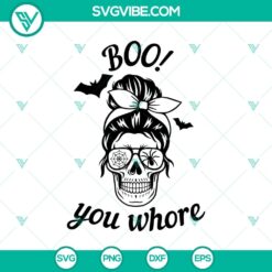 Spooky "Boo You Whore" Halloween SVG with scary skull design - perfect for horror-themed crafts.