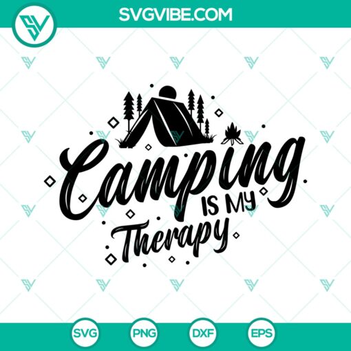 Camping Is My Therapy SVG, I Love Camping SVG, Camper SVG 1