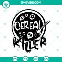 Cereal Killer SVG, Halloween SVG, Spooky SVG