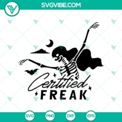 Funny skeleton girl dancing in Certified Freak and 7 Days a Weak SVG, perfect for Halloween designs or spooky themes.