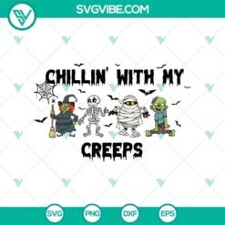 Chillin With My Creeps Halloween Witch SVG with horror, Halloween, and scary elements perfect for crafting and Halloween decorations.