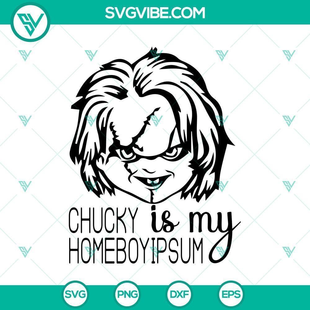 chucky-is-my-homeboy-ipsum-svg-halloween-svg-horror-svg-halloween-scary-svg.jpg Chucky is My Homeboy Ipsum SVG with Halloween and Horror theme, perfect for Halloween designs.