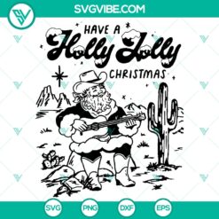 Cowboy Santa Holly Jolly Christmas SVG files for holiday-themed DIY projects, featuring festive designs in multiple formats.