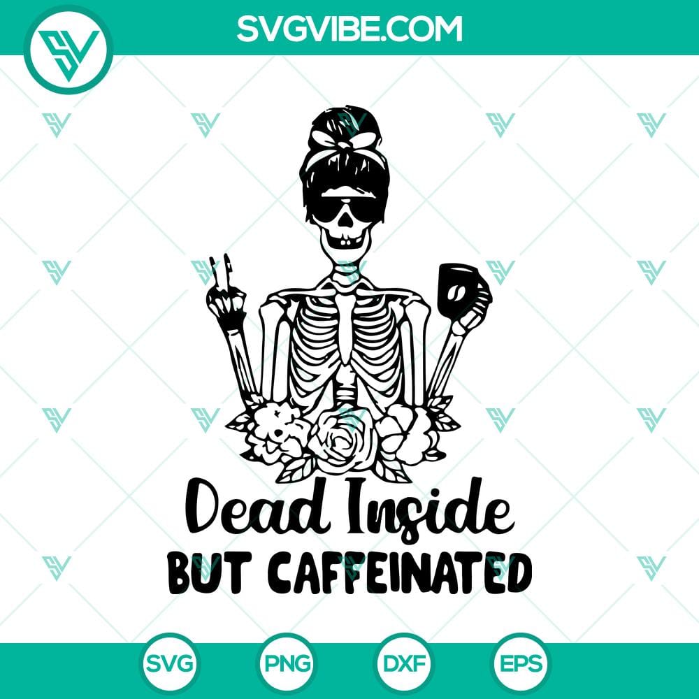 dead-inside-but-caffeinated-svg-skeleton-girl-svg-halloween-coffee-svg.jpg Skeleton girl with coffee cup, "Dead Inside But Caffeinated" SVG for Halloween. Rich design featuring spooky elements.