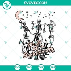 Spooky Halloween themed SVG design featuring a skeleton dancing with text "Death of a Bachelorette". Great for Halloween projects.