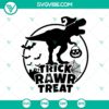 Dinosaur Trick Rawr Treat SVG featuring Halloween, scary, horror elements for crafting projects.