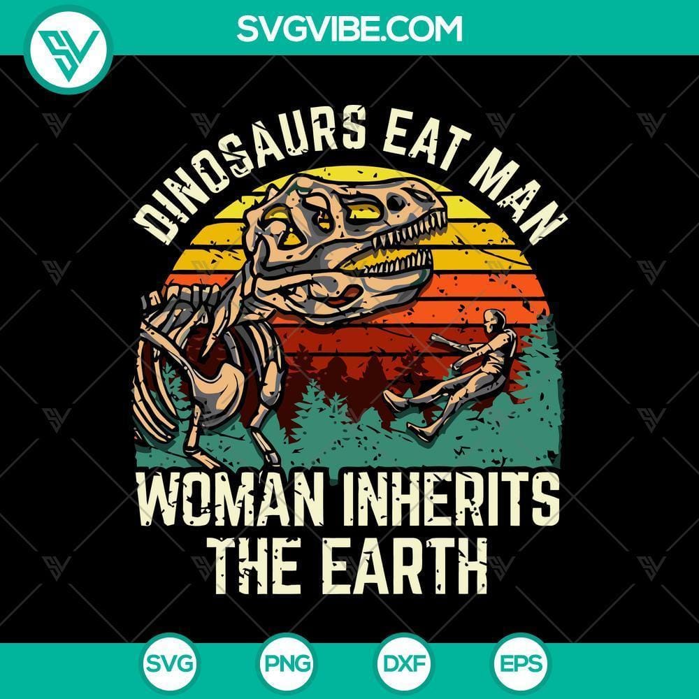 dinosaurs-eat-man-woman-inherits-the-earth-svg-horror-svg-halloween-svg-halloween-scary-svg.jpg Dinosaurs Eat Man Woman Inherits the Earth SVG design for Halloween, Horror, and Scary themes. Perfect for Halloween projects.
