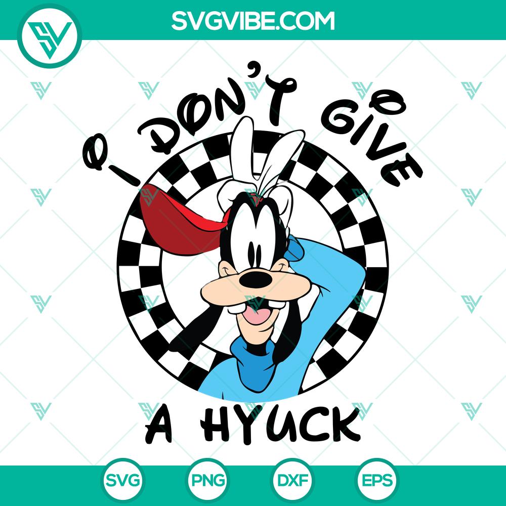 Disney Goofy I Don’t Give A Hyuck SVG | Funny Disney Quote Cut Files Disney Goofy "I Don’t Give A Hyuck" SVG, featuring a funny quote design for cutting files with Disney character Goofy. Ideal for Disney fans.