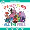 Disney Inside Out 2 It's Okay to Feel SVG | Emotional Wellness Cut Files 2
