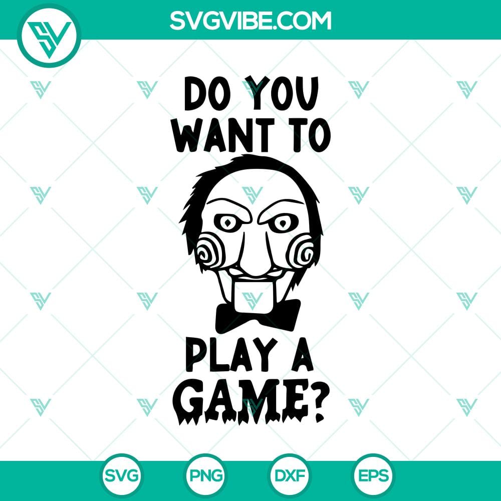 do-you-want-to-play-a-game-svg-saw-svg-horror-halloween-svg-1.jpg Horror Halloween game themed SVG featuring Saw elements, perfect for spooky designs and Halloween crafts.