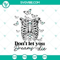 Motivational "Don't Let Your Dreams Die" Halloween-themed SVG design for digital products. Ideal for Halloween decor or inspiration.