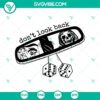 Don't Look Back SVG design with Horror Ghost and Happy Halloween theme for spooky holiday projects.