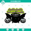 Double Double Toil And Trouble SVG with Poison and Pumpkin design for Halloween decorations, perfect for crafting projects.