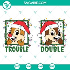 Double Trouble Chip N Dale Christmas SVG featuring cute holiday Disney cut files in festive designs perfect for crafting.