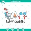 Dr Seuss And Thing 1 Thing 2 Happy Camper SVG, Cat in The Hat SVG, Camping SVG PNG DXF EPS Cricut 2