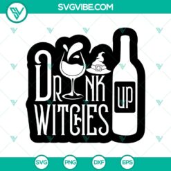 Drunk Up Witches Black SVG with Halloween Scary design for October 31 celebration.