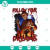 Follow Your Dreams SVG featuring Freddy Krueger. Horror and Halloween themed design perfect for spooky projects.