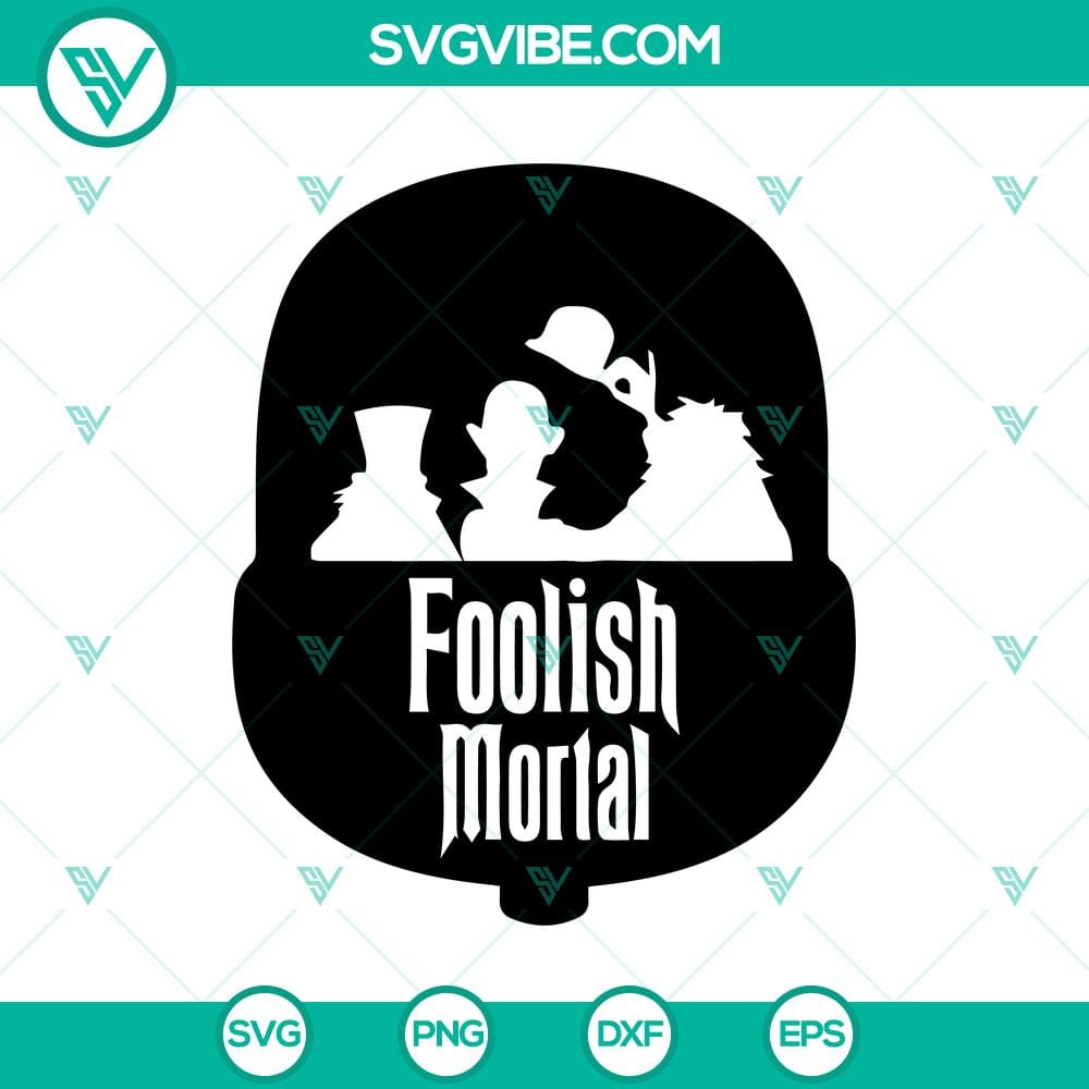 Foolish Mortal Ghost SVG, The Haunted Mansion SVG, Halloween SVG Spooky Foolish Mortal Ghost SVG design, inspired by The Haunted Mansion, perfect for Halloween crafts.