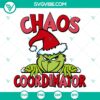 Funny Grinch Chaos Coordinator Christmas SVG | Holiday Organizer Cut Files 3