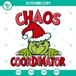 Funny Grinch Chaos Coordinator Christmas SVG | Holiday Organizer Cut Files