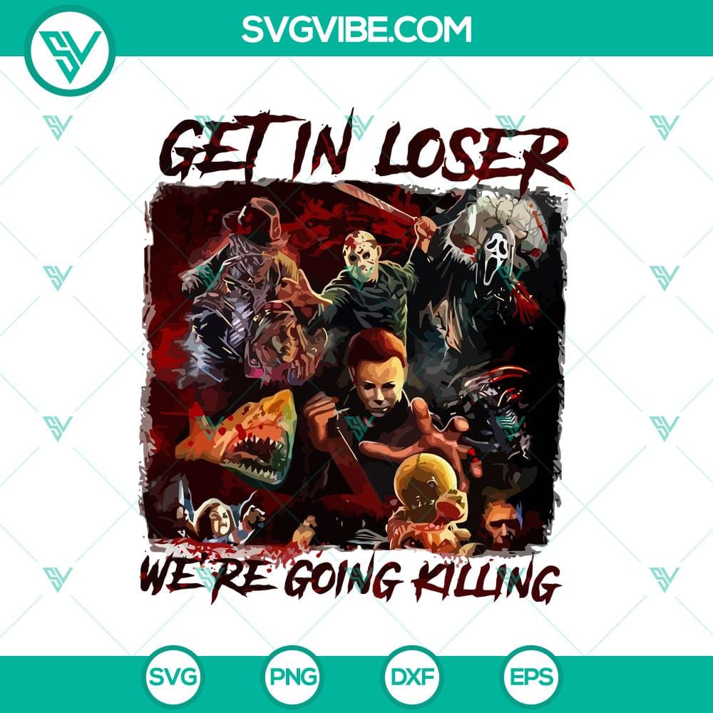 get-in-loser-we8217re-going-killing-svg-horror-characters-svg-horror-halloween-svg.jpg Creepy horror characters in "Get In Loser We're Going Killing" SVG for Halloween. Perfect for spooky designs.