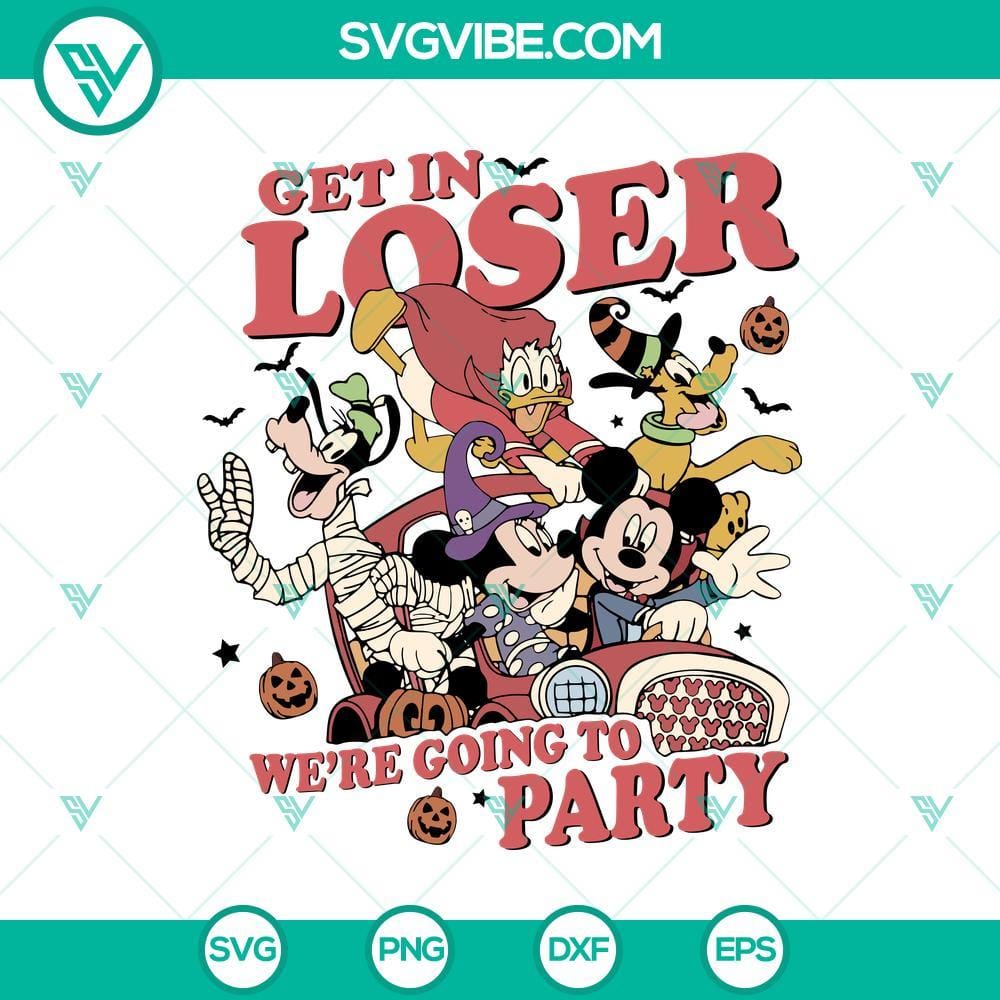 Get In Loser We’re Going to Party SVG DXF EPS PNG Cut Files Get In Loser We're Going to Party Halloween SVG DXF EPS PNG Cut Files for Cricut & Silhouette, featuring trendy party design.