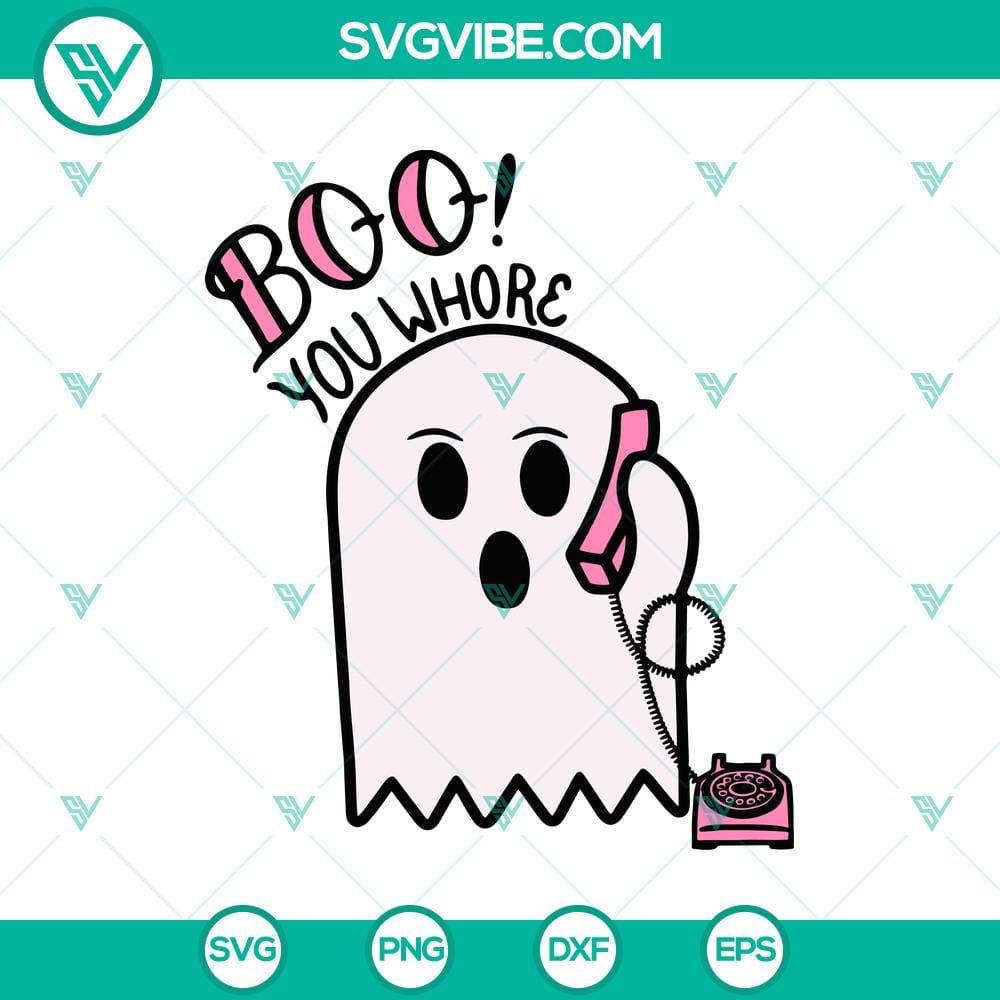 ghost-boo-you-whore-svg-boo-scary-svg-halloween-svg.jpg Halloween themed SVG design with text "Ghost Boo You Whore" and "Boo Scary". Ideal for spooky seasonal crafts.