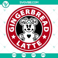 Gingerbread Latte Minnie Mouse, Starbucks, Coffee Ring, and Cold Cup themed SVG design for digital crafting projects.