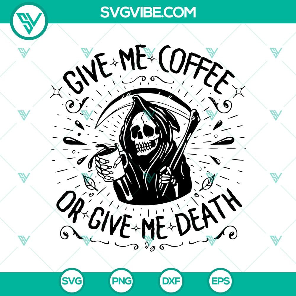 give-me-coffee-or-give-me-death-svg-halloween-svg-ghost-svg-horror-svg.jpg Coffee or death Halloween SVG with a spooky ghost design. Great for horror fans.