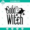 Good Witch SVG design for Halloween with Scary elements for October 31st festivities.