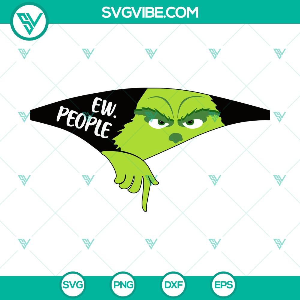 grinch-ew-people-svg-dxf-eps-png-files.jpg Grinch-themed SVG, DXF, EPS, PNG files with text "Ew People" for digital crafting projects.