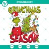 Grinch Funny Grinchmas Season SVG | Humor Holiday Grinch Cut Files 3