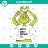 Grinch Whoâ€™s Santa Anyway Ew SVG | Sarcastic Christmas Cut Files 2