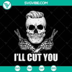 Hairdresser Halloween SVG design featuring spooky "I Will Cut You" text perfect for October 31 crafts and projects.