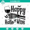 Happy Hallowine Skull Hand SVG featuring a Skeleton design perfect for Scary Halloween crafts and decorations.